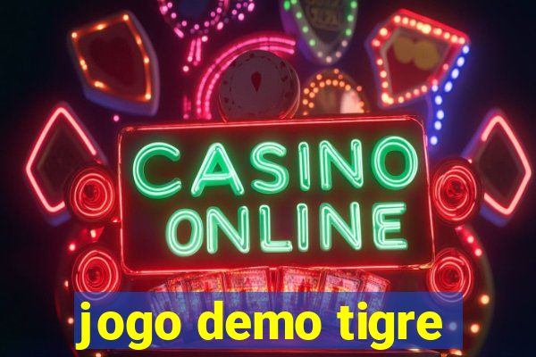 jogo demo tigre